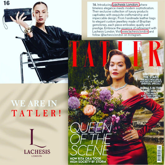 Our Feature in Tatler's September Edition - Lachesis London 